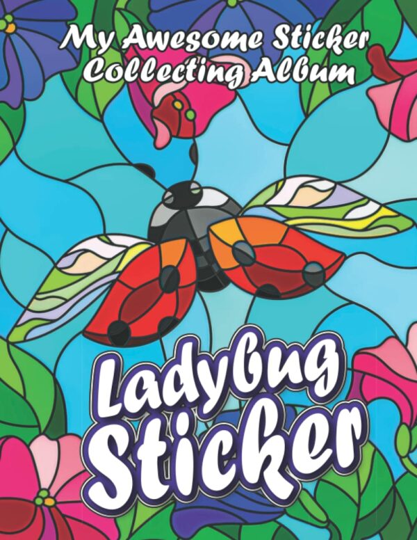 Purple Ladybug Puffy Stickers Collecting Album: For Kids My Awesome and Fun Gifts and cute cartoon Ladybug Stickers Collecting Album