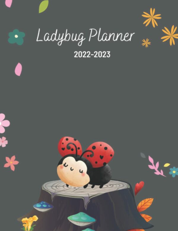 Ladybug planner 2022-2023: Monthly Planner with notes , Month Life Journal Diary Gift For Ladybug Lovers , Organizer with Monthly Tabs , 8x11 in