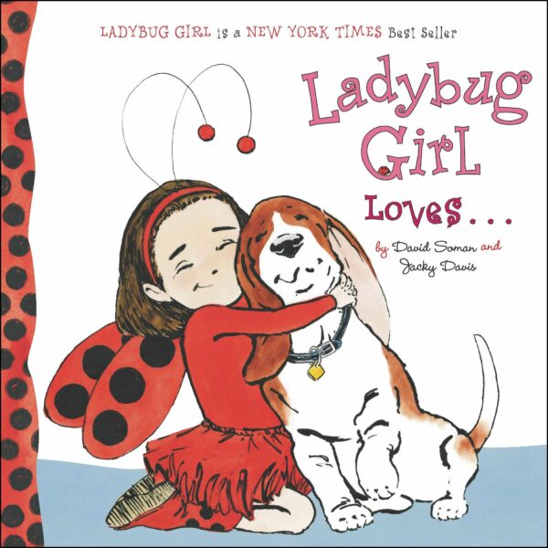 Ladybug Girl Loves...