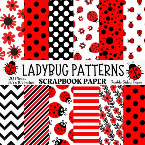 Ladybug Scrapbook Paper: 20 Ladybug Patterns Scrapbook Paper For Scrapbooking, Junk Journal, Collage, Decoupage, Card Making, Mixed Media and Many ... Double Sided Paper. Ladybug Scrapbook Paper.