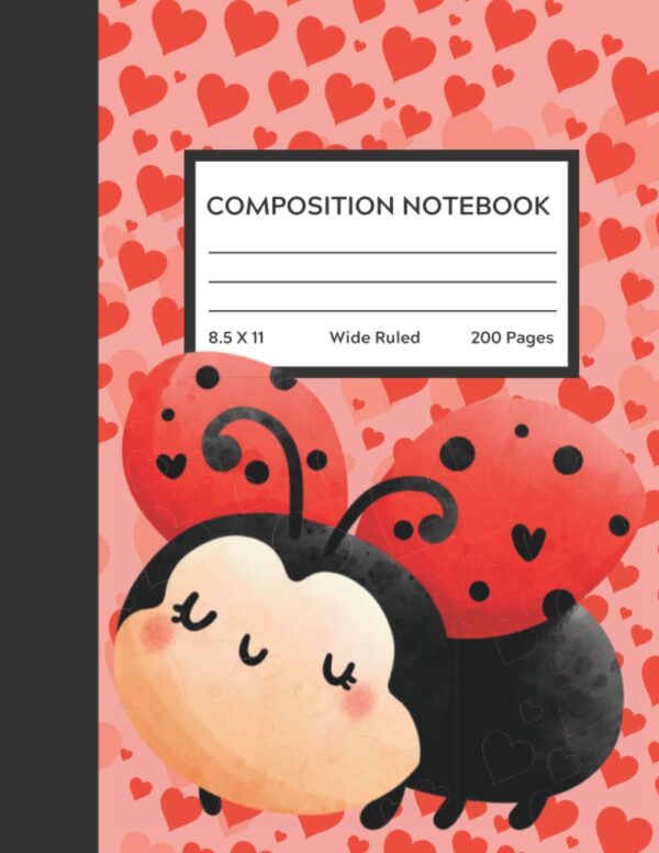 Ladybug Composition Notebook Wide Rule: Aesthetic Journal For School, College, Work, Office - 200 8.5x11 Wide Ruled Pages